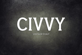 Civvy: A Vintage Serif Font That Makes Your Brand Feel Instantly Polished