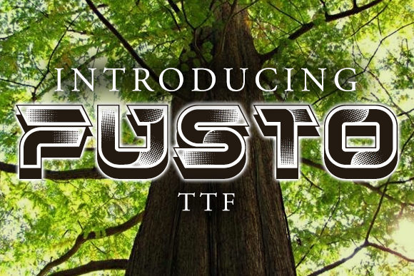 Fusto: A Bold Decorative Typeface Worth the Real-World Test