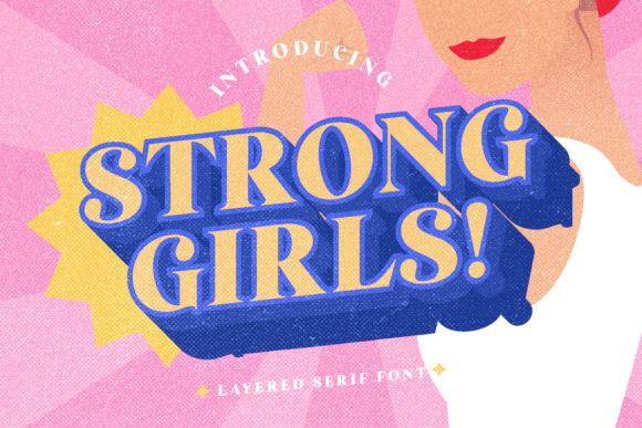 Strong Girls: A Bold Retro Serif Font for Digital Branding