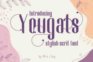 Yougats: A Serif Font That Feels Like Homegrown Elegance